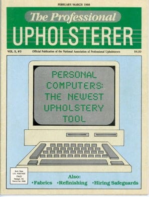 1988 Magazine Cover for The Professional upholsterer saying personal computers are the newest upholstery tool | Cape Cod Upholstery Shop located in South Dennis, MA